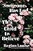 Someone Has Led This Child to Believe: A Memoir - Book by Regina Louise