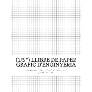 (1/5 ") Llibre de Paper Grafic d'Enginyeria: 400 pagines (200 fulls), 8,5 x 11 polzades (Catalan Edition)