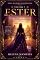 Livro Ester: A Coragem para existir onde não te queriam (Mulheres da Eternidade Livro 7)