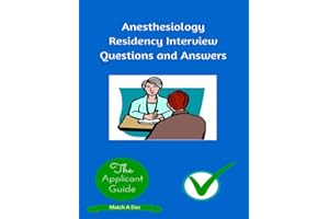 Anesthesiology Residency Interview Questions and Answers