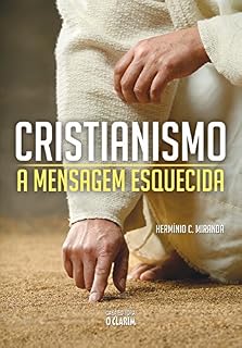 Livro Cristianismo: a mensagem esquecida