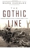 The Gothic Line: Canadas Month of Hell in World War II Italy
