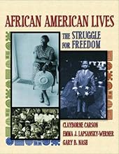 African American Lives: The Struggle for Freedom, Combined Volume