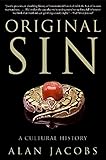 Original Sin: A Cultural History