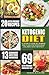 Ketogenic Diet: All-in-one Ketogenic Diet Beginners' Guide to kick start in rapid weight loss, energ by 