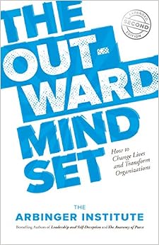 The Outward Mindset: Seeing Beyond Ourselves cover image