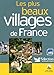 Les plus beaux villages de France (French Edition) by