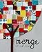 Merge: Art + Craft + Design by