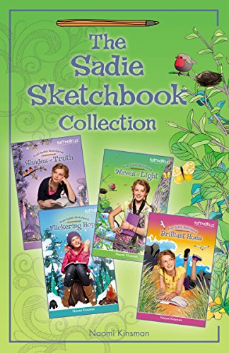The Sadie Sketchbook Collection (Faithgirlz / From Sadie's Sketchbook)