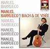 Manuel Barrueco Plays Bach & de Visée