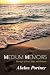 Medium Memoirs: Messages of Love, Hope, and Reunion by