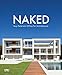 Naked: The Architecture of Guy Peterson by 