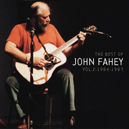 The Best of, Vol. 2: 1964 - 1983 by John Fahey (2004-02-03) - Amazon.com Music