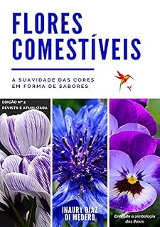 Livro Flores Comestíveis E Ornamentais