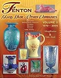 Fenton Glass Made for Other Companies 1970-2005