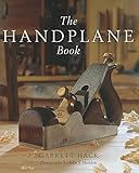 The Handplane Book (Taunton Books & Videos for Fellow Enthusiasts) by Garrett Hack