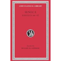 Moral Essays, Volume III: De Beneficiis: Seneca the Younger