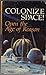 Colonize Space! Open the Age of Reason: Proceedings of the Krafft A. Ehricke Memorial Conference, June 1985 0933488416 Book Cover