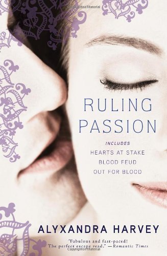 Ruling Passion by Alyxandra Harvey (2011-09-27)