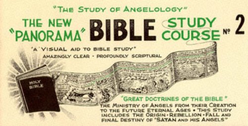 The New "Panorama" Bible Study Course No. 2: "The Study of Angelology" (Vol 2)