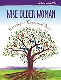 Image de Wise Older Woman: Growing in Grace and Sass