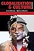 Globalization and Culture: Global Mélange