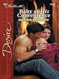 Baby at His Convenience (Harlequin Desire)