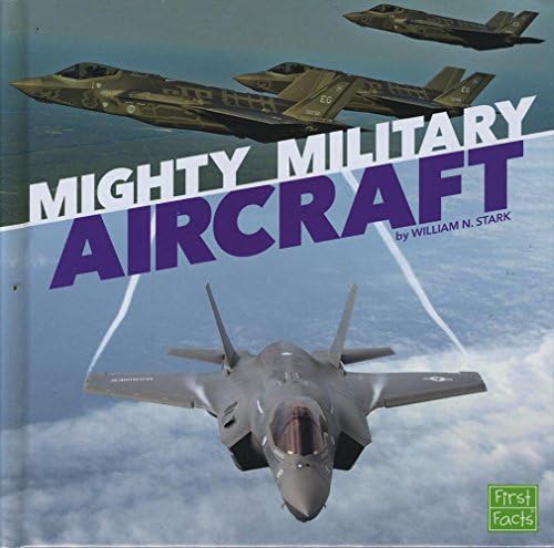 Mighty Military Aircraft (Military Machines on Duty) Library Binding – 1 Jan 2016