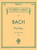 Partitas for the Piano, Book 1 (Schirmer's Library of Musical Classics, Vol.20) by 