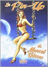 Les Pin-Up de Marcel UDERZO
