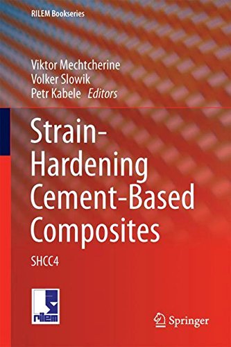 Strain-Hardening Cement-Based Composites: SHCC4 (RILEM Bookseries)