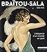 Braïtou-Sala 1885-1972 : L'élégance d'un monde en péril by