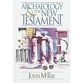 Archaeology and the New Testament