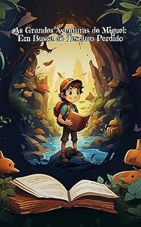 Livro As Grandes Aventuras de Miguel: Em Busca do Tesouro Perdido (Livros do seu filho)