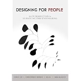 Designing for People: An Introduction to Human Factors Engineering