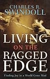 Paperback By Charles R. Swindoll Living on the Ragged Edge Book