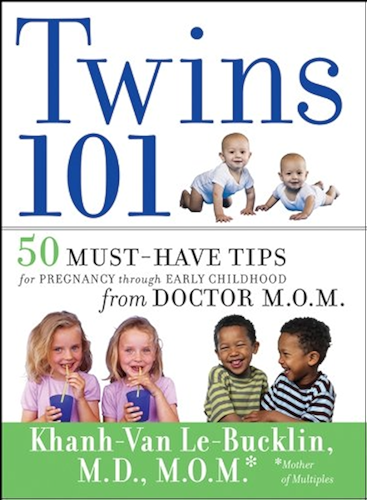Download Twins 101: 50 Must-Have Tips for Pregnancy through Early Childhood From Doctor M.O.M. (English Edition) PDF