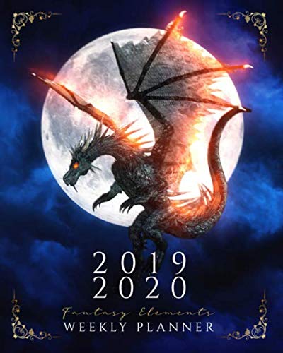 2019 - 2020 Fantasy Elements Weekly Planner: Weekly Calendar Schedule Planner + Organizer by S. Press Planners and Journals