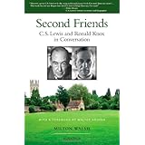 Second Friends: C.S. Lewis and Ronald Knox in Conversation