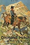 Diamond Hitch: The Pioneer Guides and Outfitters of