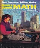 Scott Foresman-Addison Wesley Middle School MATH, , 0130541117