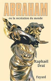 Abraham ou la recréation du monde