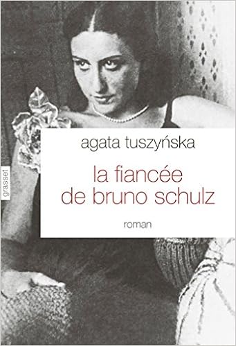 La Fiancee De Bruno Schulz Roman Traduit Du Polonais Par Isabelle Jannes Kalinowski Litterature Etrangere Amazon De Tuszynska Agata Jannes Kalinowski Isabelle Fremdsprachige Bucher