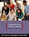 Communication in Small Groups: Theory, Process, and Skills