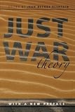 Just War Theory (Readings in Social & Political Theory)