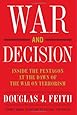 War and Decision: Inside the Pentagon at the Dawn of the War on Terrorism