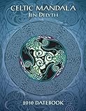 Celtic Mandala 2010 Datebook by 