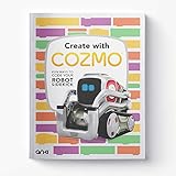 Anki Kid's Coding Book, Create with Cozmo: Fun Ways to Code Your Robot Sidekick
