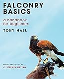 Falconry Basics: A Handbook for Beginners by
