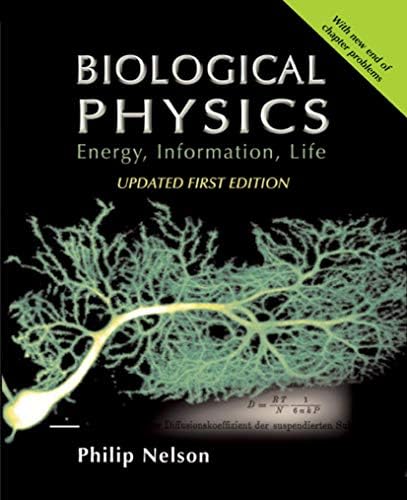Physical Biology of the Cell: Phillips, Rob, Kondev, Jane, Theriot